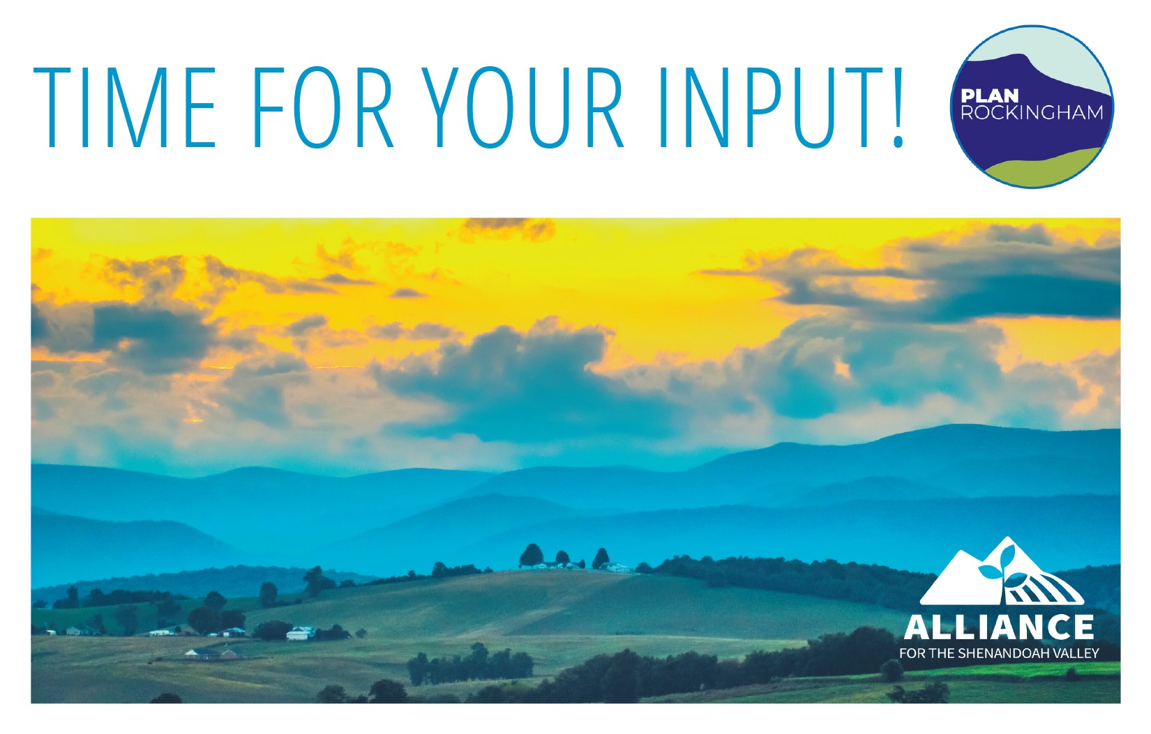 Sunrise view over a rural landscape with the words 'time for your input.'