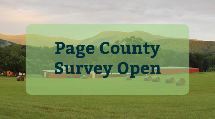 A beautiful farm landscape is overlayed with a green box bordering text that says 'Page County Survey Open.'